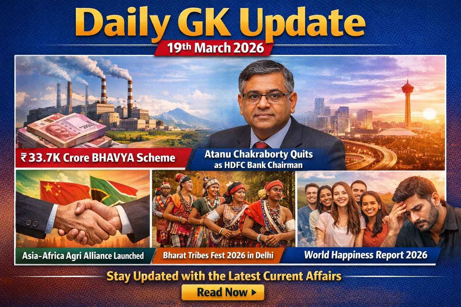 Daily GK Update 19 March 2026 covering BHAVYA scheme, Asia-Africa Agri Alliance, Bharat Tribes Fest and World Happiness Report