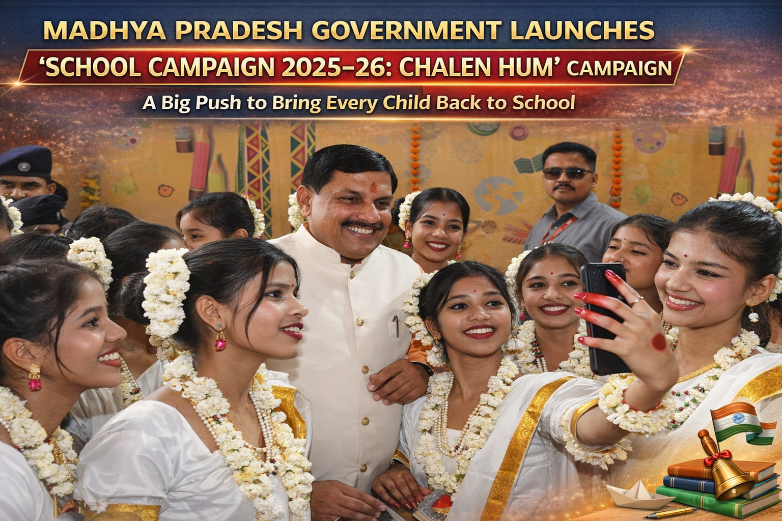 Madhya Pradesh government launches Chalen Hum School Campaign 2025-26 with students and officials promoting school enrolment and education awareness