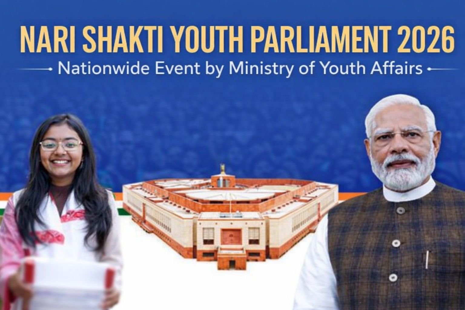 Nari Shakti Youth Parliament 2026 banner showing Parliament building, young participant and Prime Minister promoting women empowerment in India