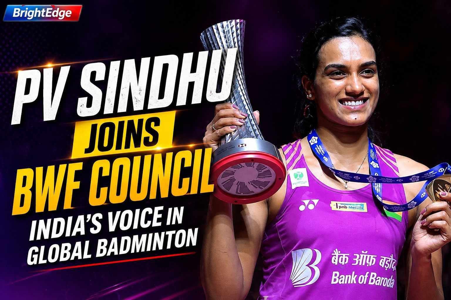 PV Sindhu holding trophy and medal after victory, highlighting her joining the BWF Council and India’s representation in global badminton