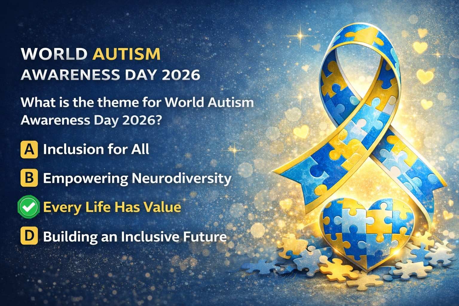 World Autism Awareness Day 2026 graphic featuring MCQ on theme “Every Life Has Value” with blue and gold puzzle ribbon design