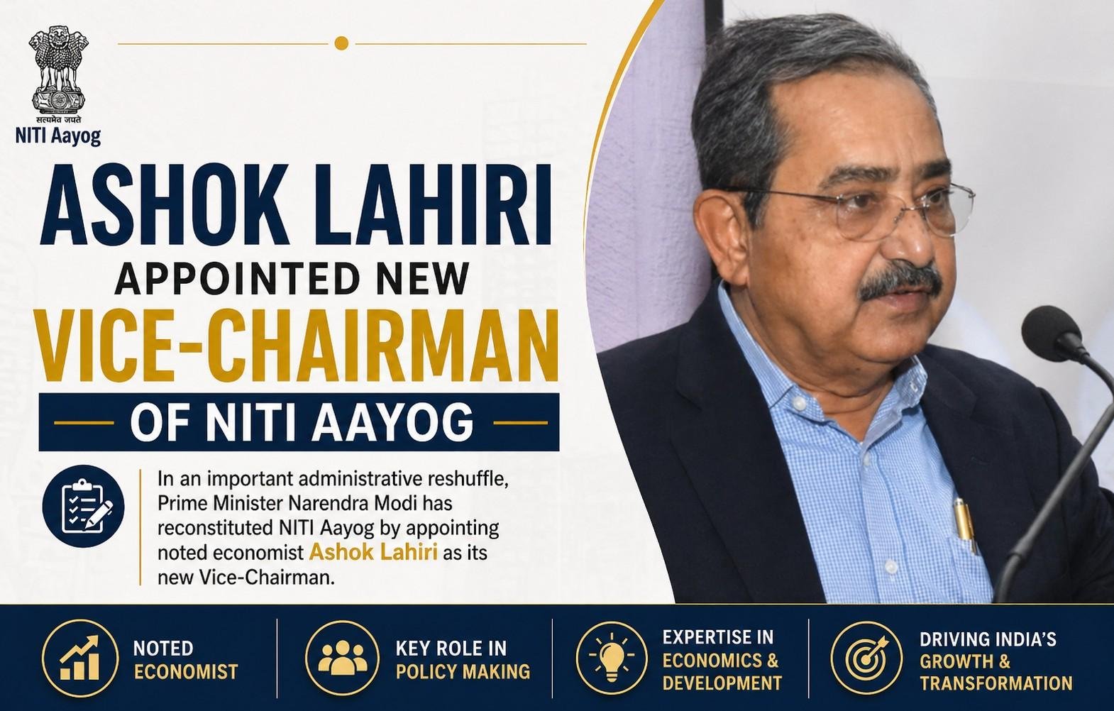 Ashok Lahiri speaking at a microphone, announced as the new Vice-Chairman of NITI Aayog in an official government-style poster.