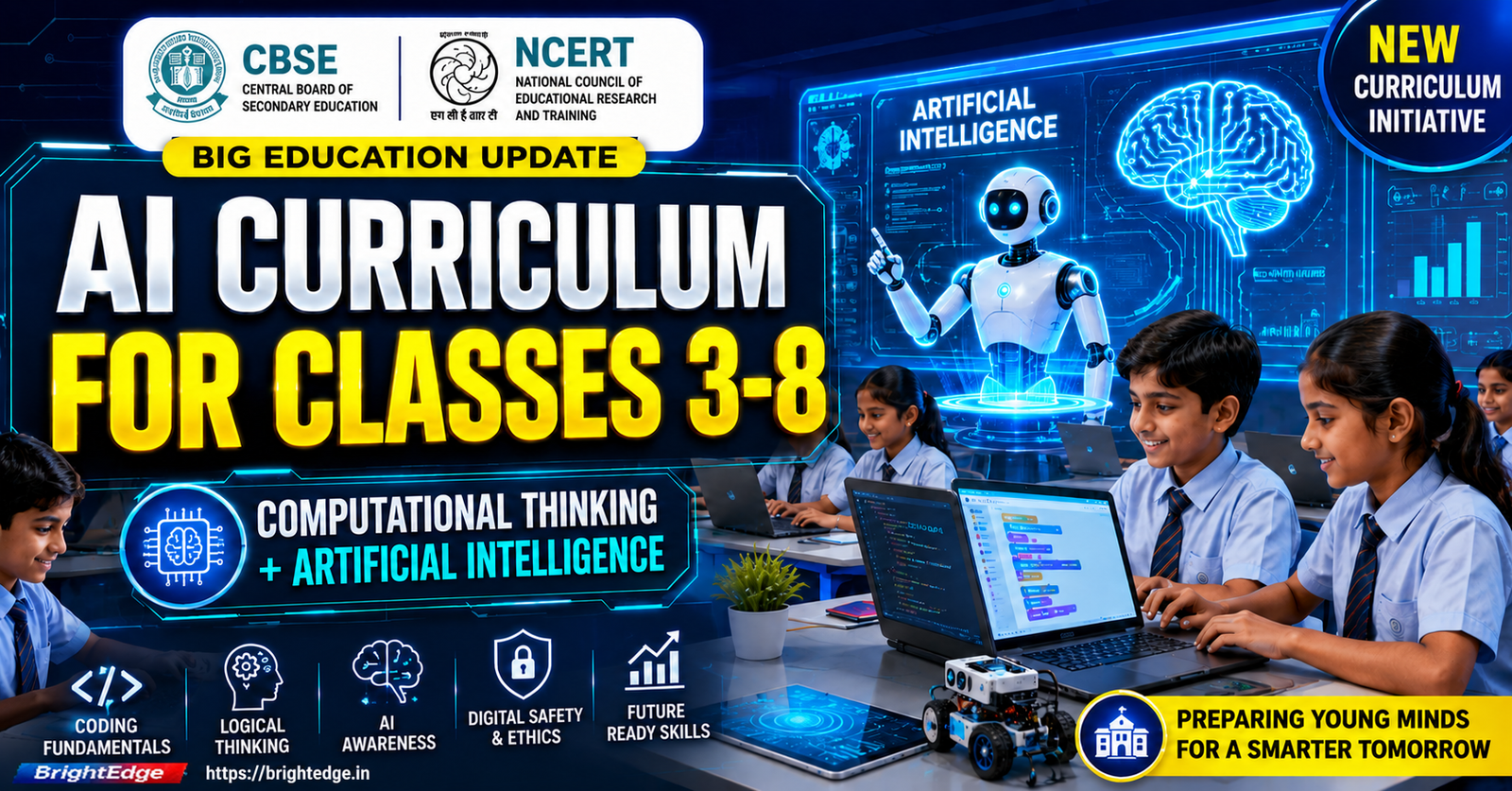 CBSE and NCERT introduce AI Curriculum for Classes 3–8 featuring computational thinking and artificial intelligence learning in schools. Students are shown coding on laptops in a futuristic smart classroom with AI robot graphics and digital technology visuals.