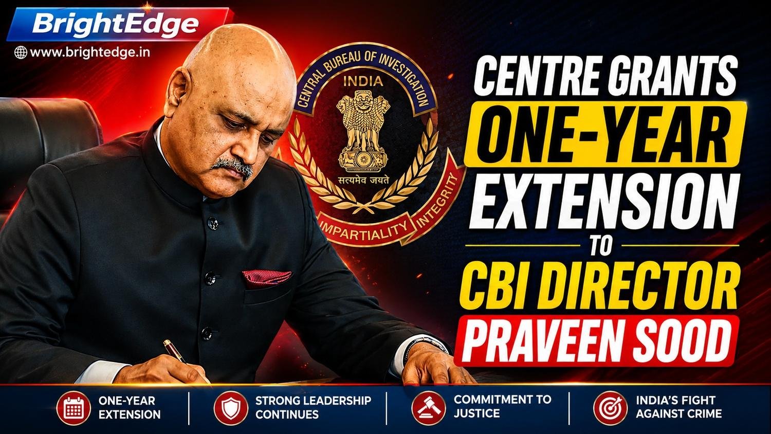 CBI Director Praveen Sood featured in a dramatic news-style graphic announcing his one-year tenure extension approved by the Central Government.