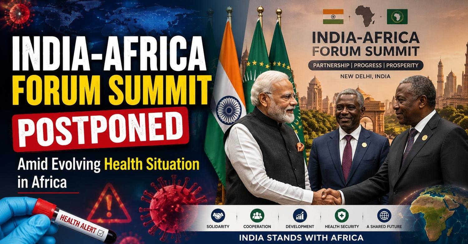 News-style thumbnail showing India-Africa Forum Summit postponed due to evolving health situation in Africa, featuring Prime Minister Narendra Modi shaking hands with African Union leaders, India and African Union flags, health alert symbols, virus graphics, and diplomatic summit visuals.