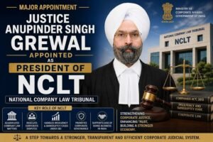 Justice Anupinder Singh Grewal Appointed President of NCLT