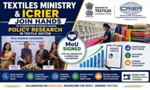 Ministry of Textiles and ICRIER Sign MoU for Evidence-Based Policy Research in Textile Sector