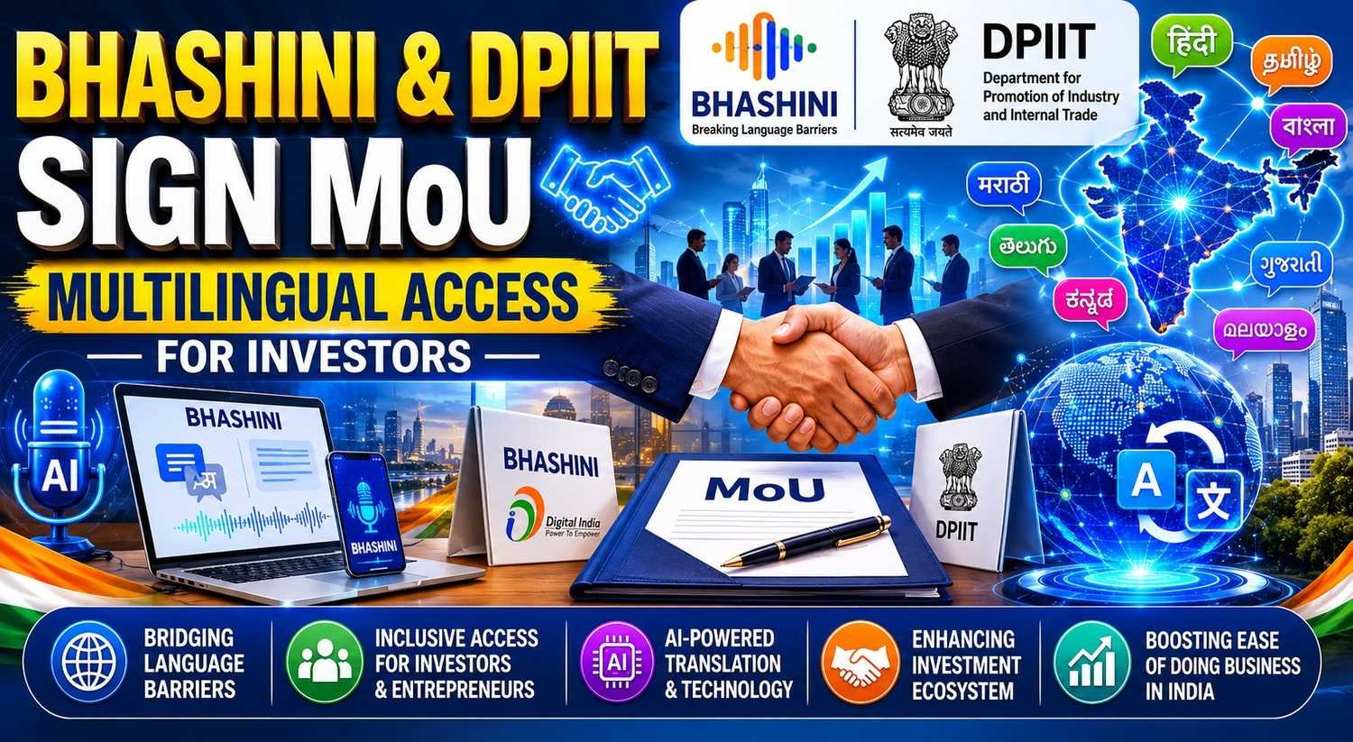 Digital India BHASHINI Division and DPIIT sign an MoU to improve multilingual access across India's investment ecosystem.