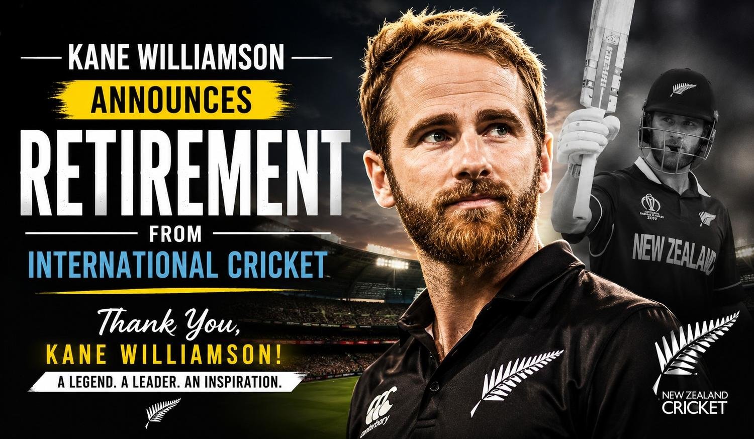 Kane Williamson announces retirement from international cricket, featuring the former New Zealand captain in national team colors with a cricket stadium background and farewell-themed graphics.
