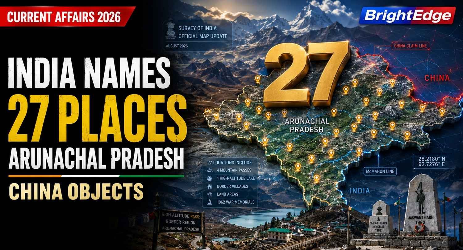 India formally standardizes names of 27 locations in Arunachal Pradesh