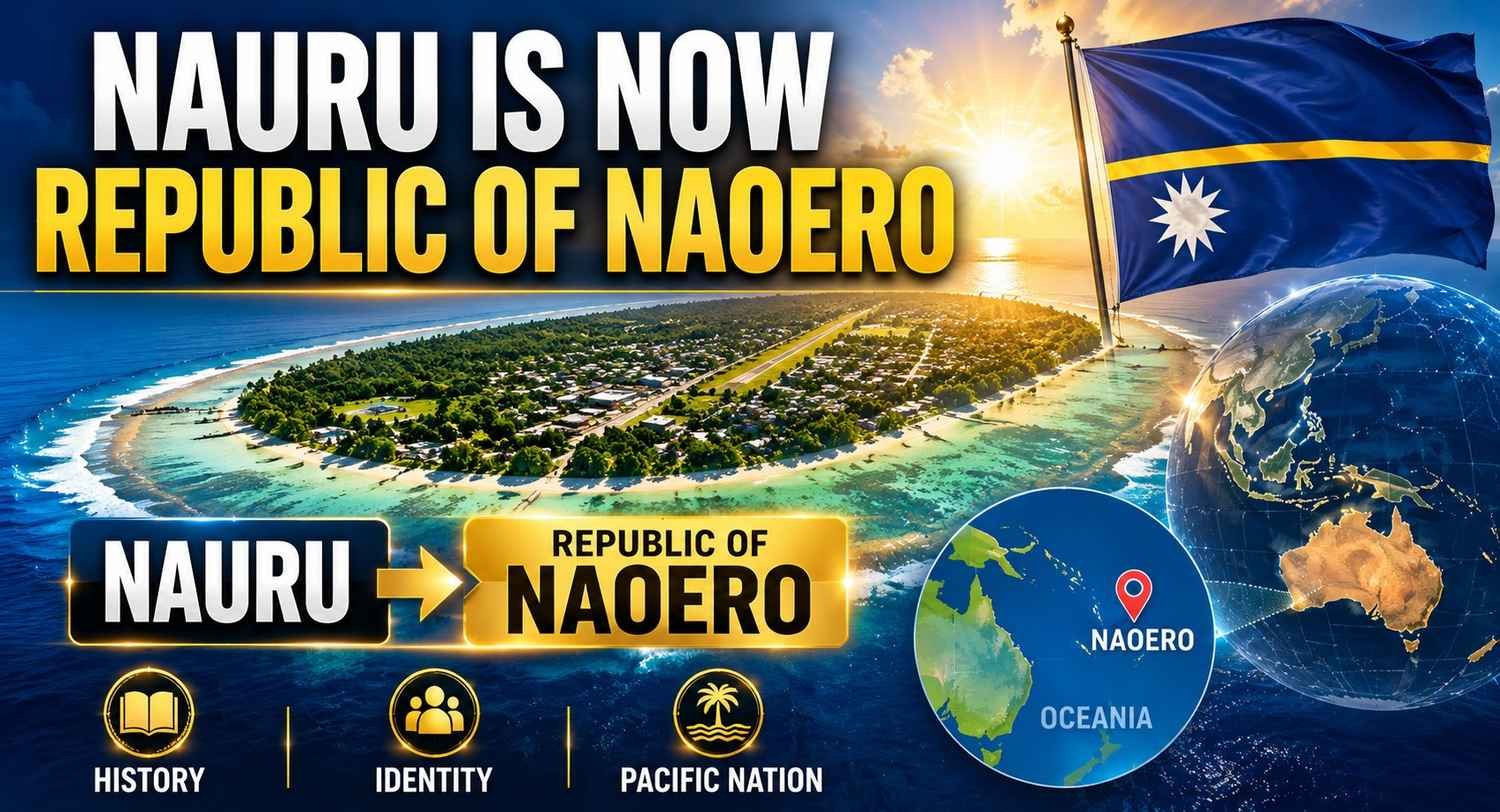 A premium news-style illustration of the Pacific island nation Nauru, highlighting its official adoption of the name Republic of Naoero. The image features the national flag, a map of Oceania, and a tropical island landscape symbolizing the country's new national identity.