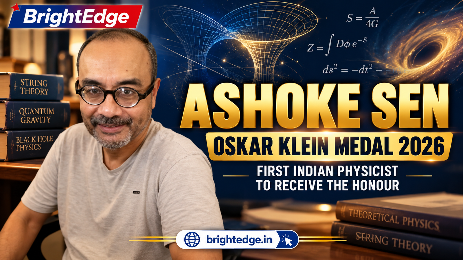 Professor Ashoke Sen, the first Indian physicist to receive the Oskar Klein Medal 2026.