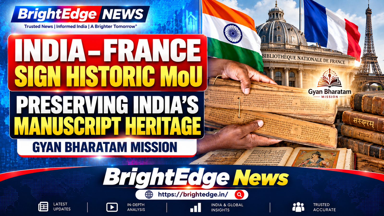 India-France MoU under the Gyan Bharatam Mission to preserve and digitise ancient Indian manuscripts.